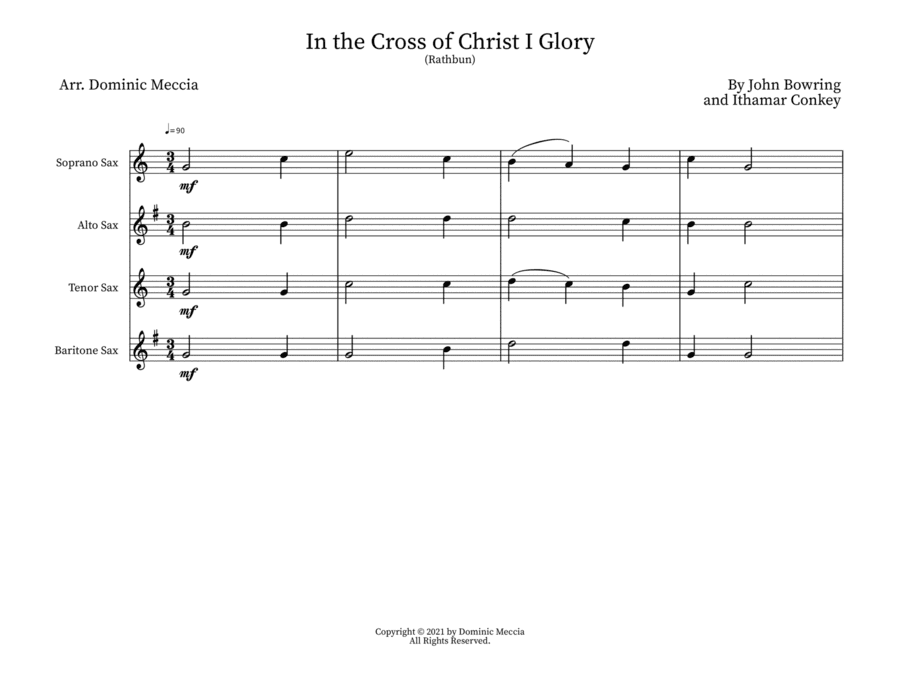 In the Cross of Christ I Glory (Rathbun) (arr. Dominic Meccia)