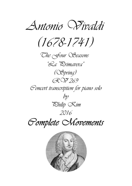 'Spring' (Complete) from The Four Seasons by Vivaldi for Piano Solo (arr. Philip Kim)