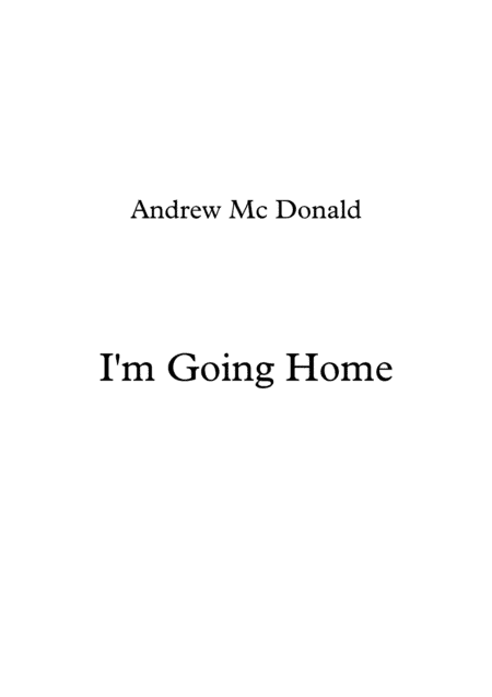 I'm Going Home