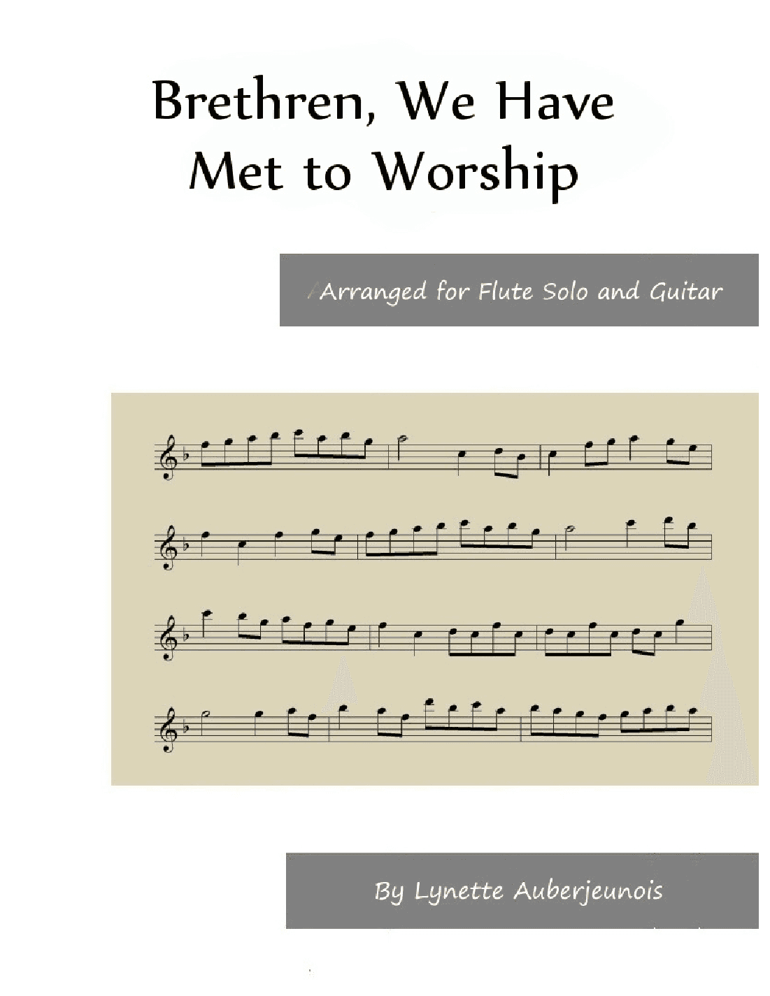 Brethren, We Have Met to Worship - Flute Solo with Guitar Chords (arr. Lynette Auberjeunois)
