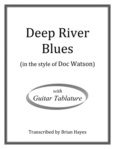 Deep River Blues (Doc Watson) (with Tablature) (arr. Brian Hayes)