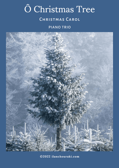 Ô Christmas Tree - Piano Trio (arr. Ilan CHOURAKI)