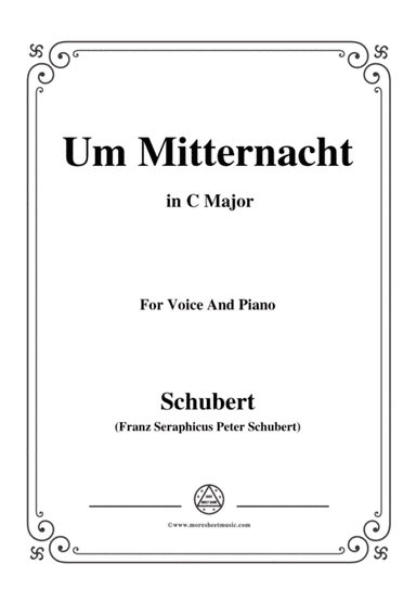 Schubert-Um Mitternacht(At Midnight),Op.88 No.3,in C Major,for Voice&Piano (arr. MSM)