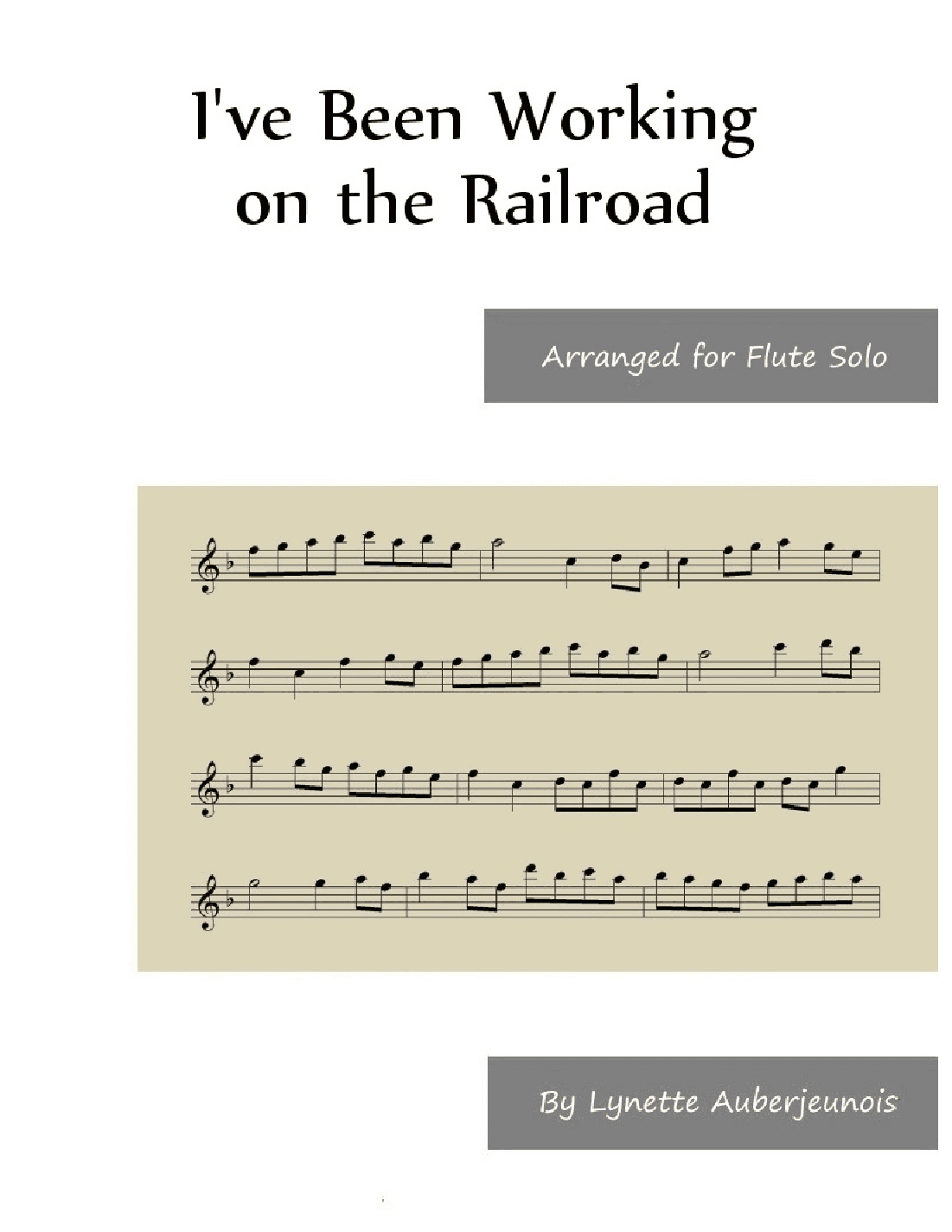 I’ve Been Working on the Railroad - Flute Solo (arr. Lynette Auberjeunois)