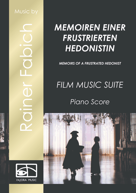 Memoirs of a frustrated Hedonist (Film music)