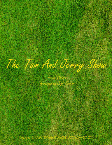 Tom And Jerry Show, The (arr. Jeff Tincher)