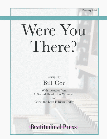 Were You There? Brass Quintet (arr. Bill Coe)