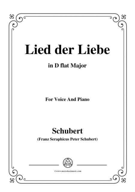 Schubert-Lied der Liebe,in D flat Major,for Voice and Piano (arr. MSM)