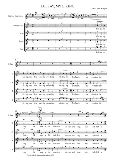 Lullay My Liking, for SATB/ Soprano Saxophone