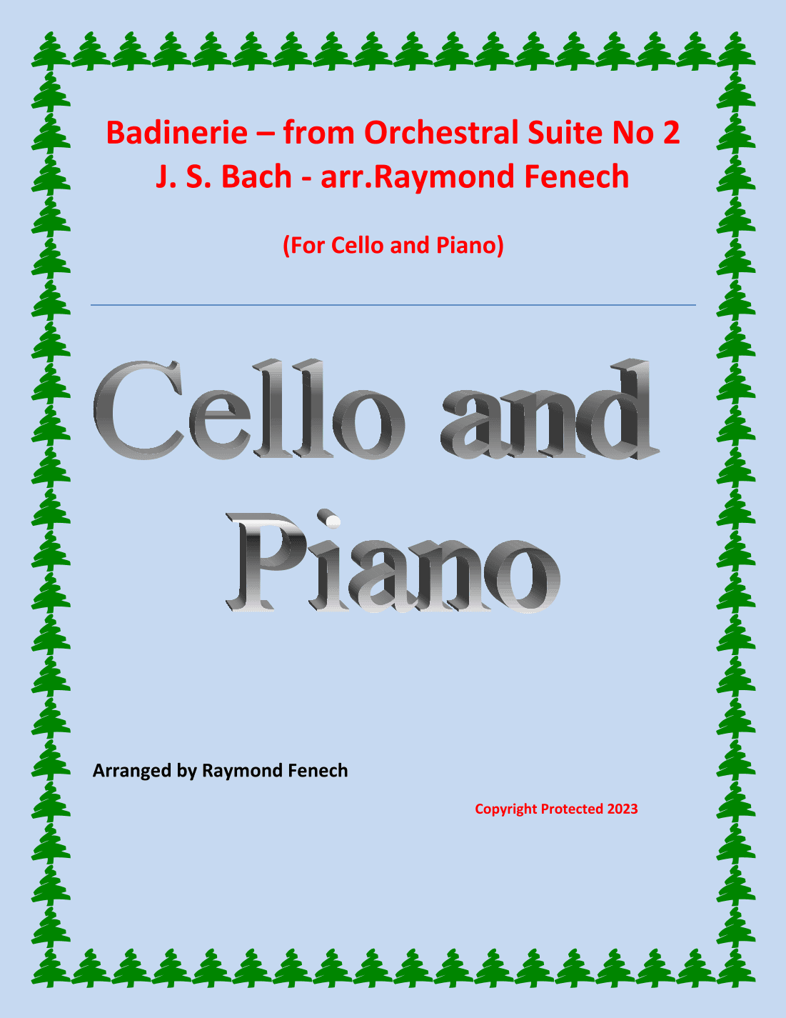 Badinerie - J.S.Bach - for Cello and Piano (arr. Raymond Fenech)