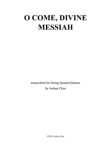 O Come, Divine Messiah