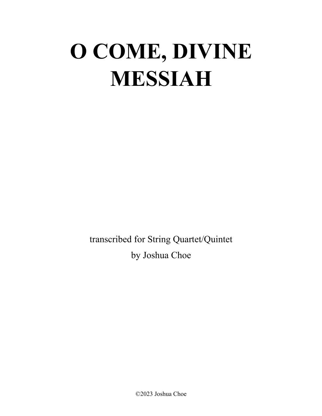 O Come, Divine Messiah