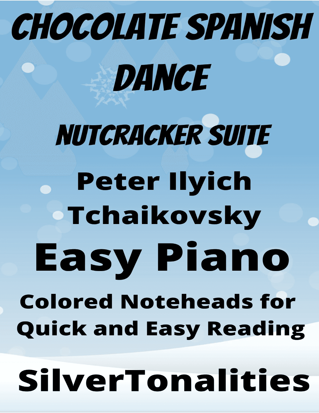 Chocolate Spanish Dance Nutcracker Easy Piano Sheet Music with Colored Notation (arr. SilverTonalities)
