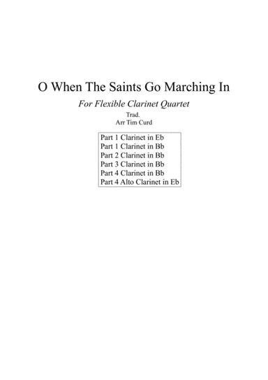 O When The Saints Go Marching In. For Clarinet Quartet (arr. Tim Curd)