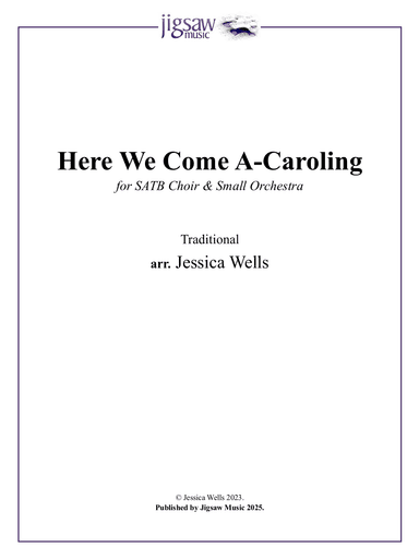 Here We Come A-Caroling (arr. Jessica Wells)