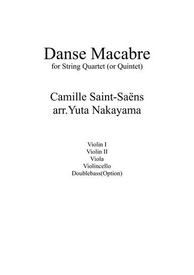 Saint-Saens - Danse Macabre for String Quartet or Quintet (arr. Yuta Nakayama)