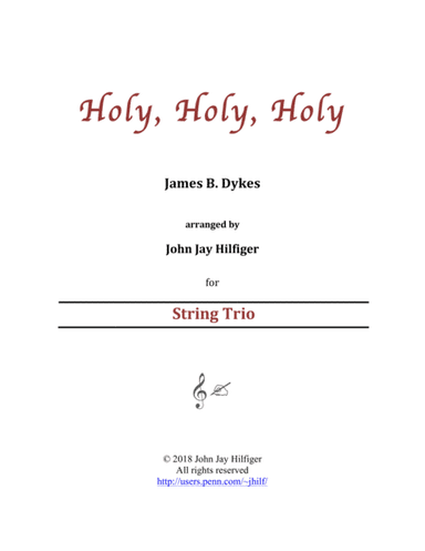 Holy, Holy, Holy for String Trio (arr. John Jay Hilfiger)