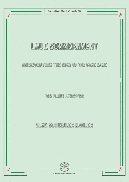 Alma Mahler-Laue Sommernacht,for Flute and Piano (arr. MSM)