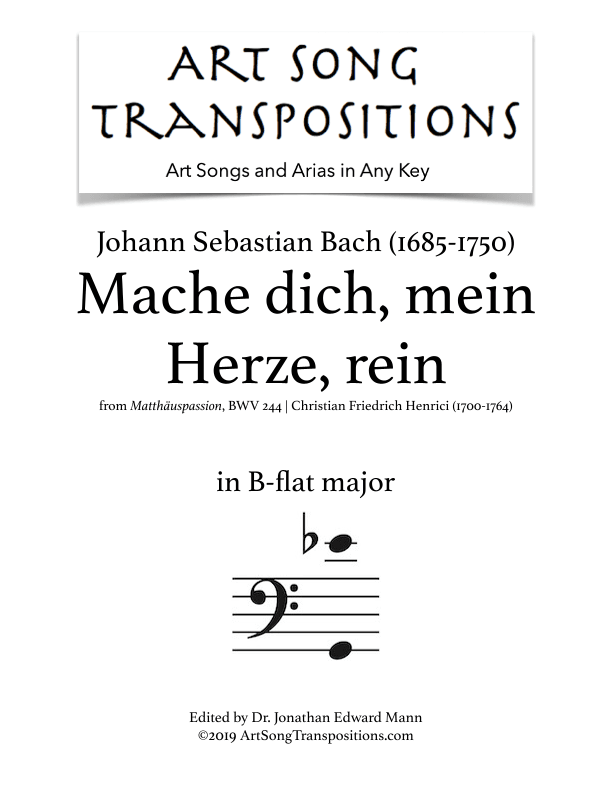 BACH: Mache dich, mein Herze, rein, BWV 244 (transposed to B-flat major) (arr. ArtSongTranspositions.com)