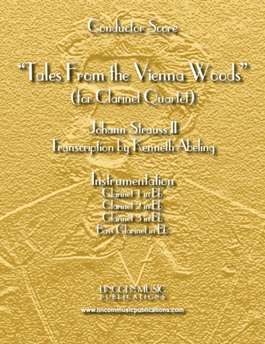 Tales From the Vienna Woods (for Clarinet Quartet) (arr. Kenneth Abeling)