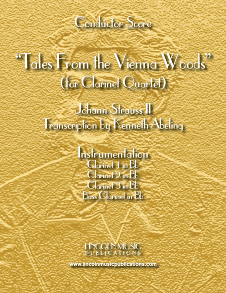 Tales From the Vienna Woods (for Clarinet Quartet) (arr. Kenneth Abeling)