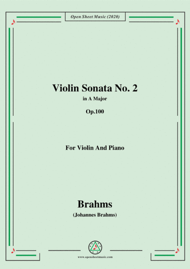 Brahms-Violin Sonata No. 2 in A Major,Op.100,for Violin and Piano (arr. MSM)