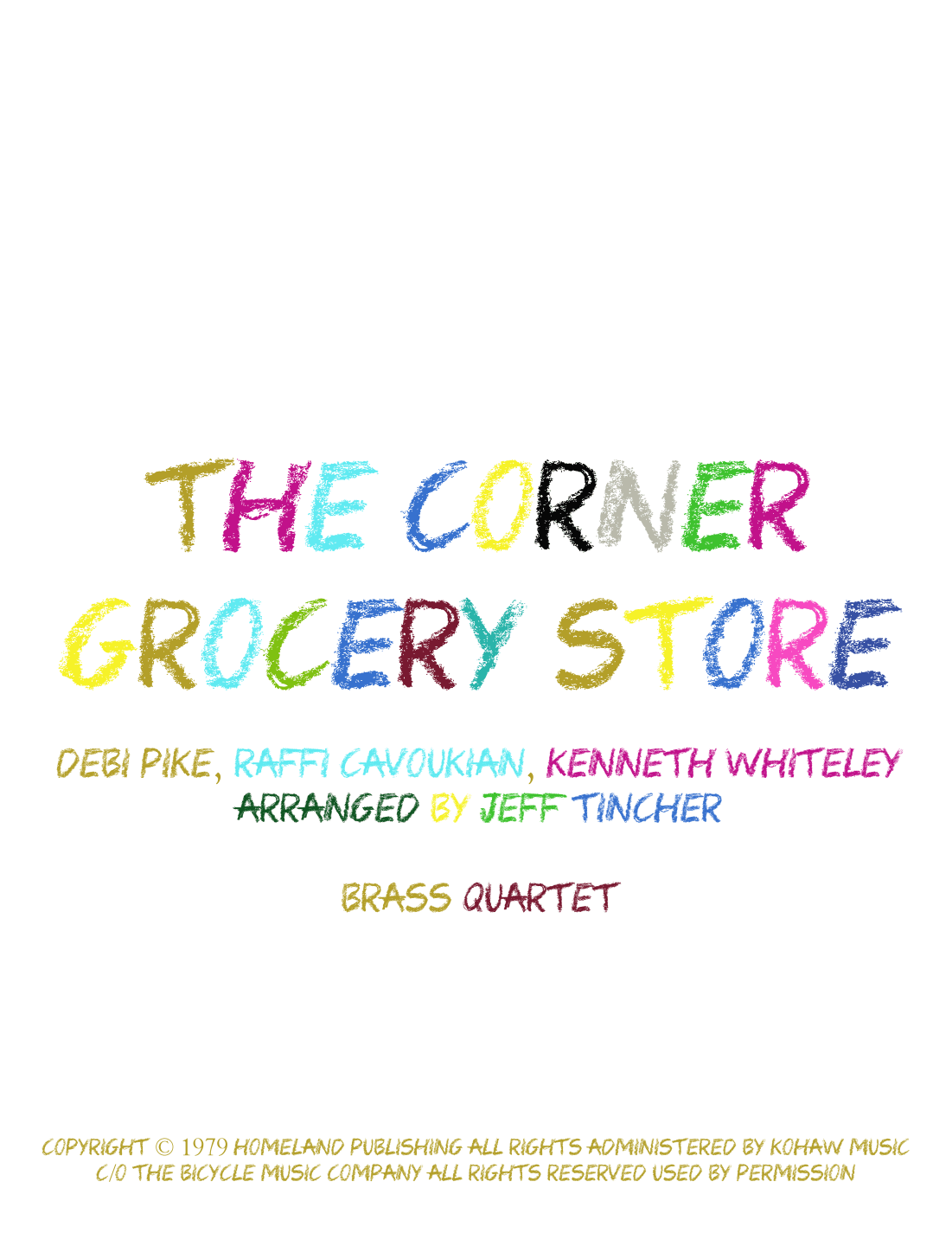 The Corner Grocery Store (arr. Jeff Tincher)