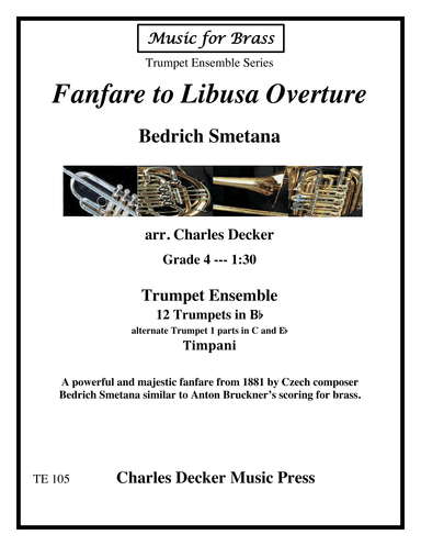 Fanfare to Libusa Overture for Trumpet Ensemble (arr. Charles Decker)