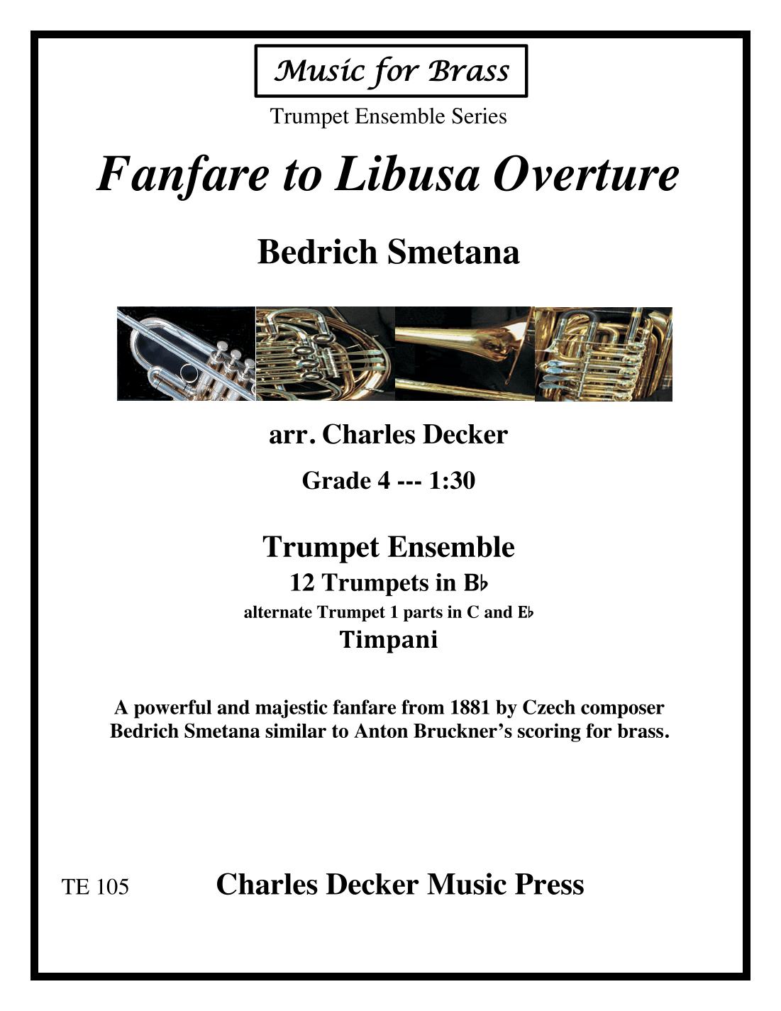 Fanfare to Libusa Overture for Trumpet Ensemble (arr. Charles Decker)