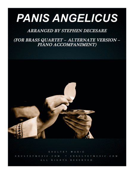 Panis Angelicus (for Brass Quartet and Piano - Alternate Version) (arr. Stephen DeCesare)
