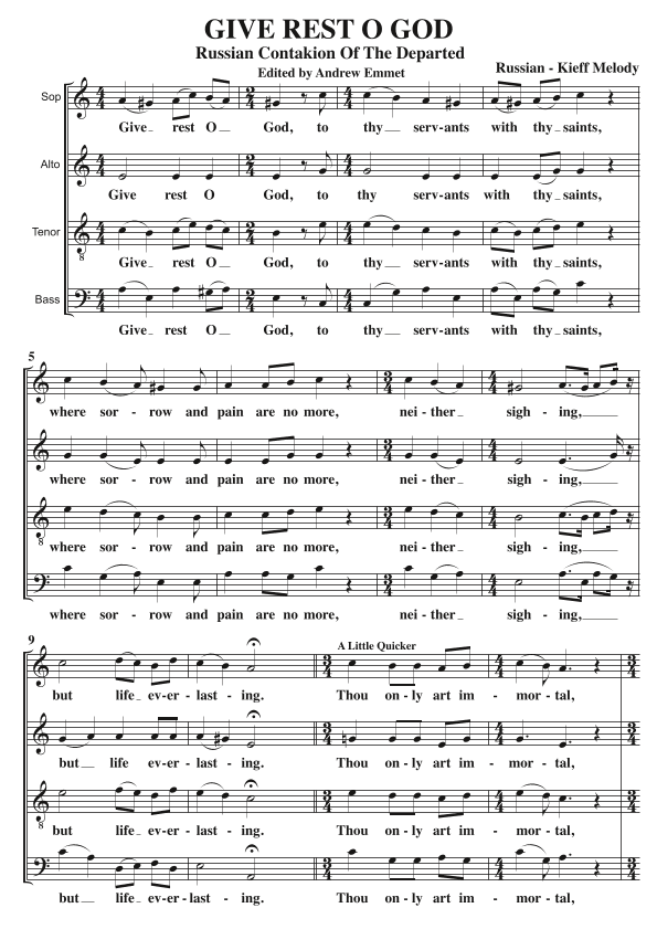 Give Rest O God (Russian Contakion Of The Departed) A Cappella SATB (arr. Edited by Andrew Emmet)