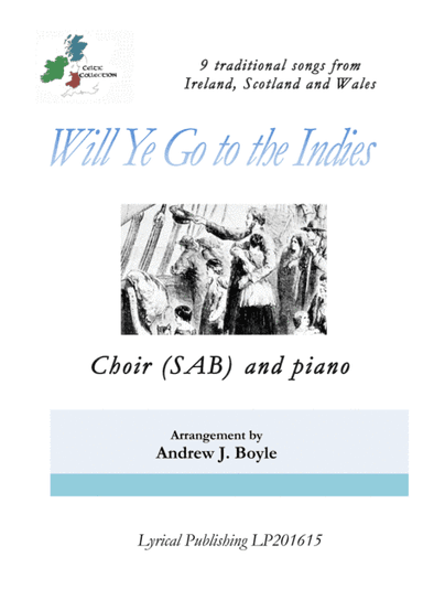 Will Ye Go to the Indies (arr. Lyrical Publishing)