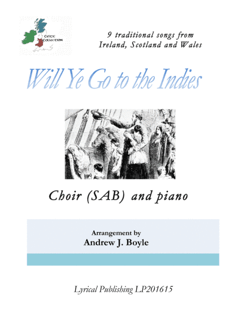Will Ye Go to the Indies (arr. Lyrical Publishing)