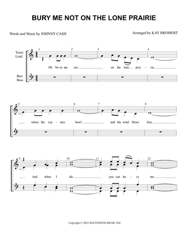 Bury Me Not On The Lone Prairie (arr. Kay Bromert)