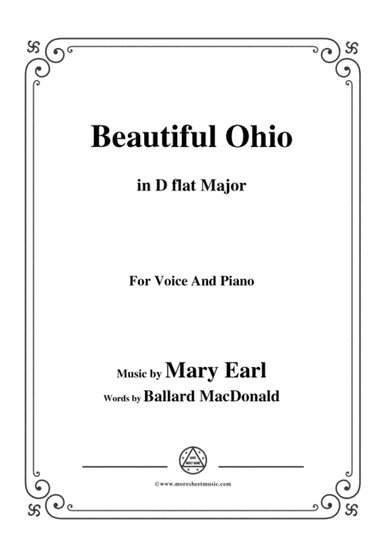 Mary Earl-Beautiful Ohio,in D flat Major,for Voice and Piano (arr. MSM)