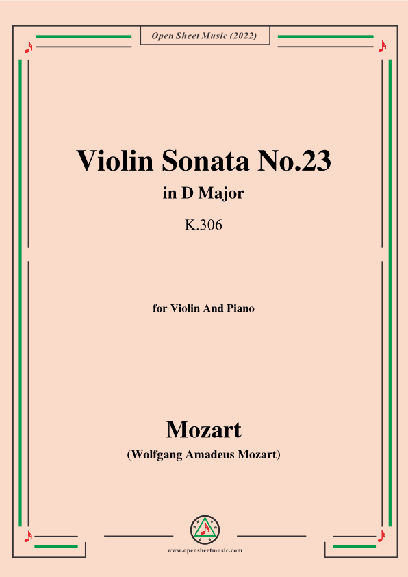 Mozart-Violin Sonata No.23,in D Major,K.306,for Violin&Piano (arr. OSM Press)