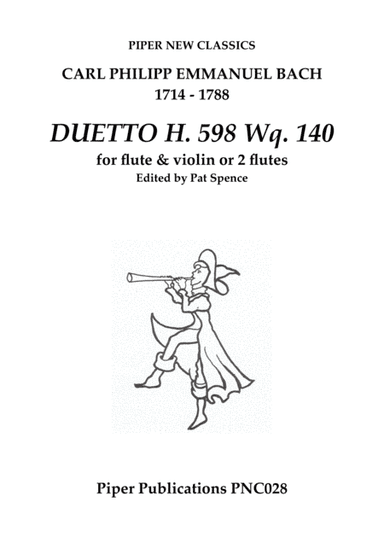 DUETTO FOR FLUTE & VIOLIN OR 2 FLUTES BY C.P.E. BACH (arr. Edited by Pat Spence)