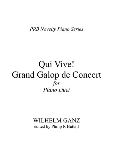 PRB Novelty Piano Series - Qui Vive! - Grand Galop de Concert (Ganz) [Piano Duet - Four Hands] (arr. PRB Music)