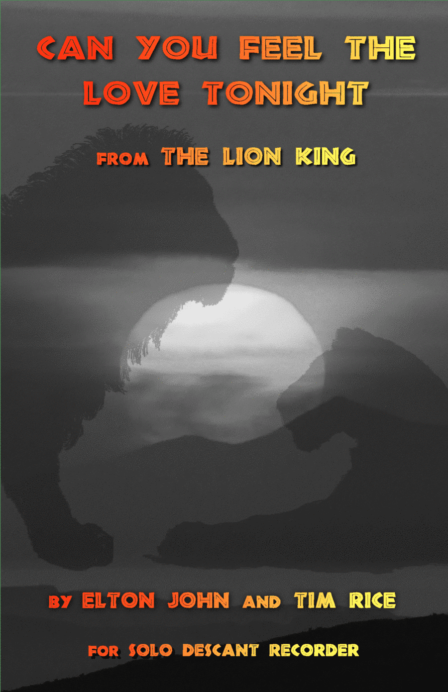 Can You Feel The Love Tonight (arr. David McKeown)