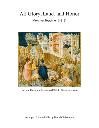 All Glory, Laud, and Honor (arr. David Christensen)