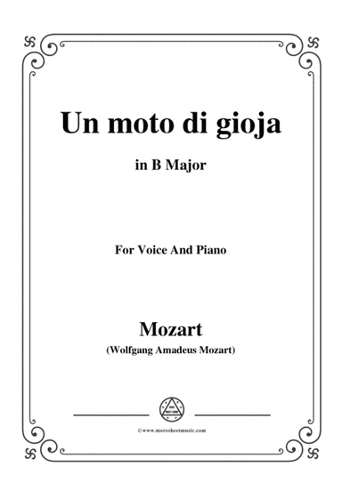 Mozart-Un moto di gioja,in B Major,for Voice and Piano (arr. MSM)