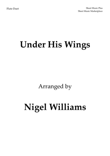 Under His Wings, for Flute Duet (arr. Nigel Williams)