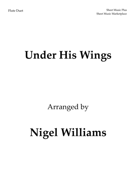 Under His Wings, for Flute Duet (arr. Nigel Williams)