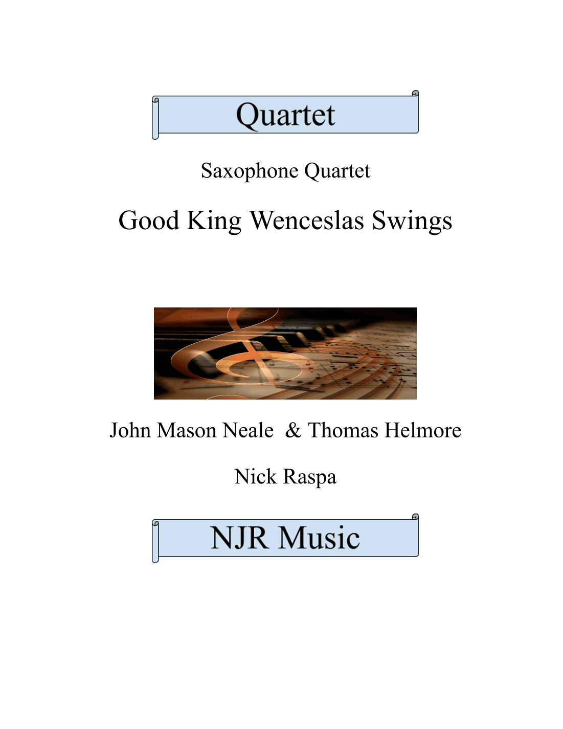 Good King Wenceslas Swings - Easy Sax Quartet (AATB) (arr. Nick Raspa)