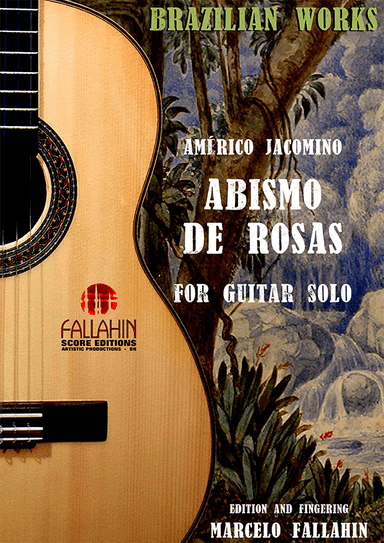 ABISMO DE ROSAS - AMÉRICO JACOMINO - FOR GUITAR SOLO (arr. Marcelo Fallahin)