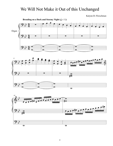 We Will Not Make it Out of this Unchanged