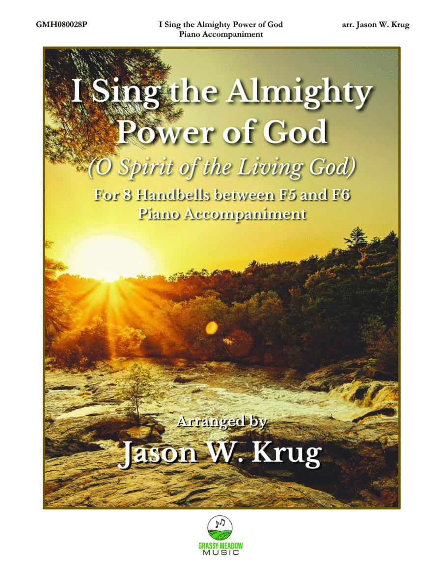I Sing the Almighty Power of God (piano accompaniment to 8 handbell version) (arr. Jason W. Krug)