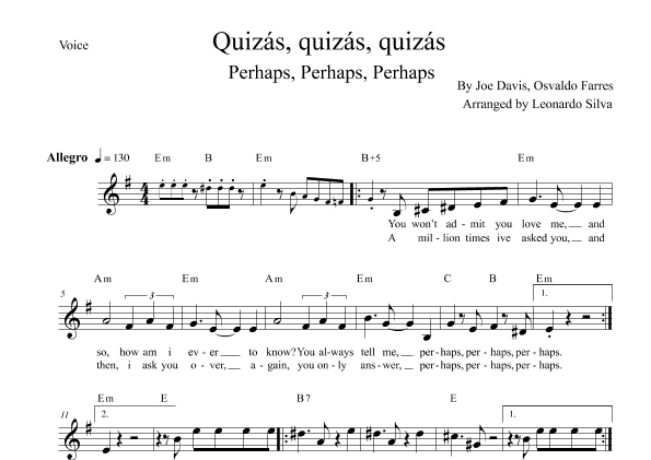 Quizas, Quizas, Quizas (perhaps, Perhaps, Perhaps) (arr. Leonardo Silva)