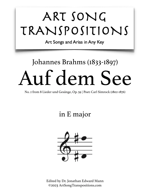 BRAHMS: Auf dem See, Op. 59 no. 2 (transposed to E major) (arr. ArtSongTranspositions.com)