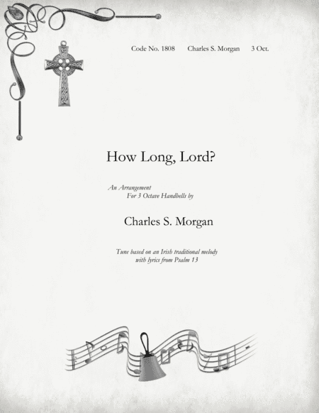 How Long, Lord? (arr. Charles S. Morgan)